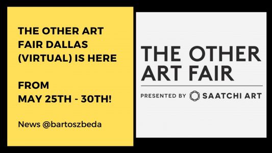The Other Art Fair Dallas (Virtual Edition) is here from May 25th to May 30th!