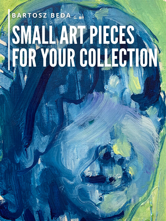 Read more about the article Small Art Pieces for Your Collection