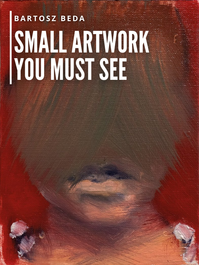 Read more about the article Small Artwork You Must See