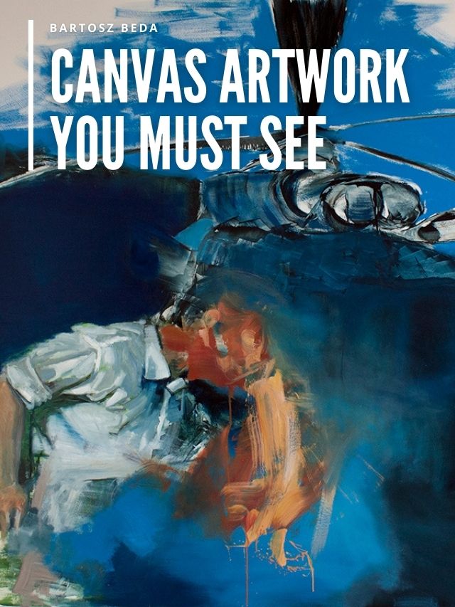 Read more about the article Canvas Artwork You Must See
