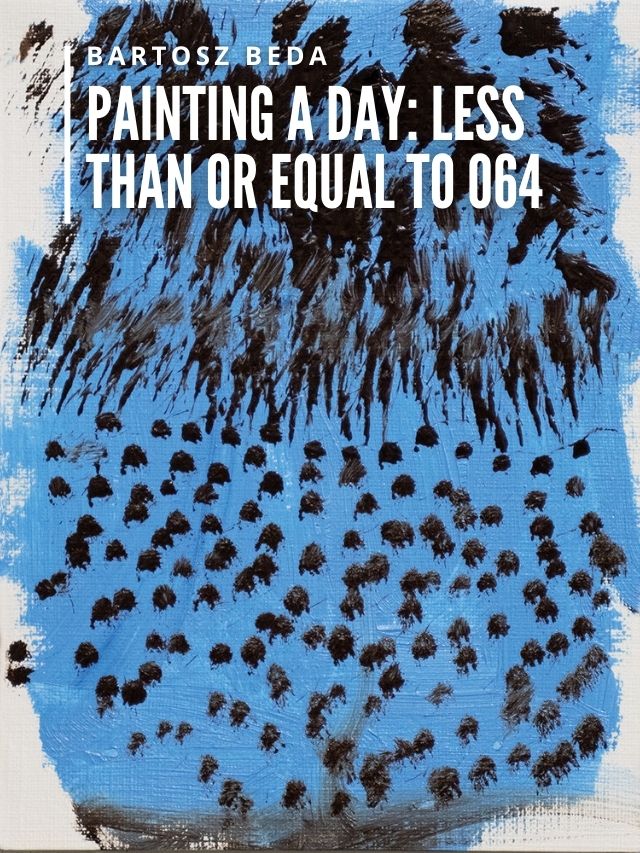 Read more about the article Painting a Day: Less Than or Equal To 064
