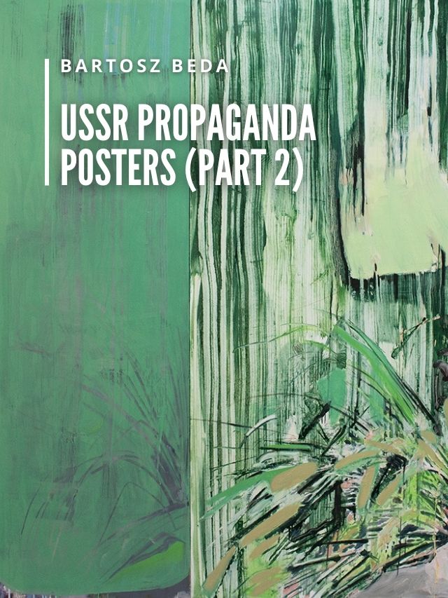 Read more about the article USSR Propaganda Posters (Part 2)
