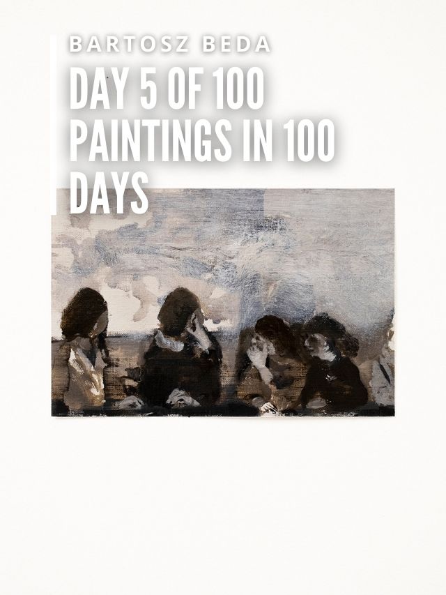 day 5 of 100 Paintings in 100 Days cover